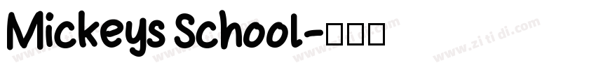 Mickeys School字体转换